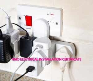 How Often Does an HMO Require an Electrical Installation Certificate in the UK?