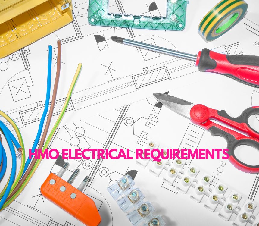 HMO Electrical Requirements in the UK